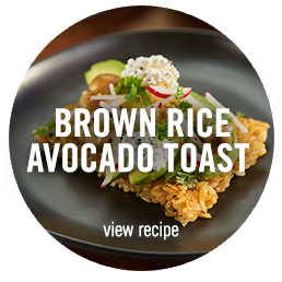 Click to view Brown Rice Avocado Toast